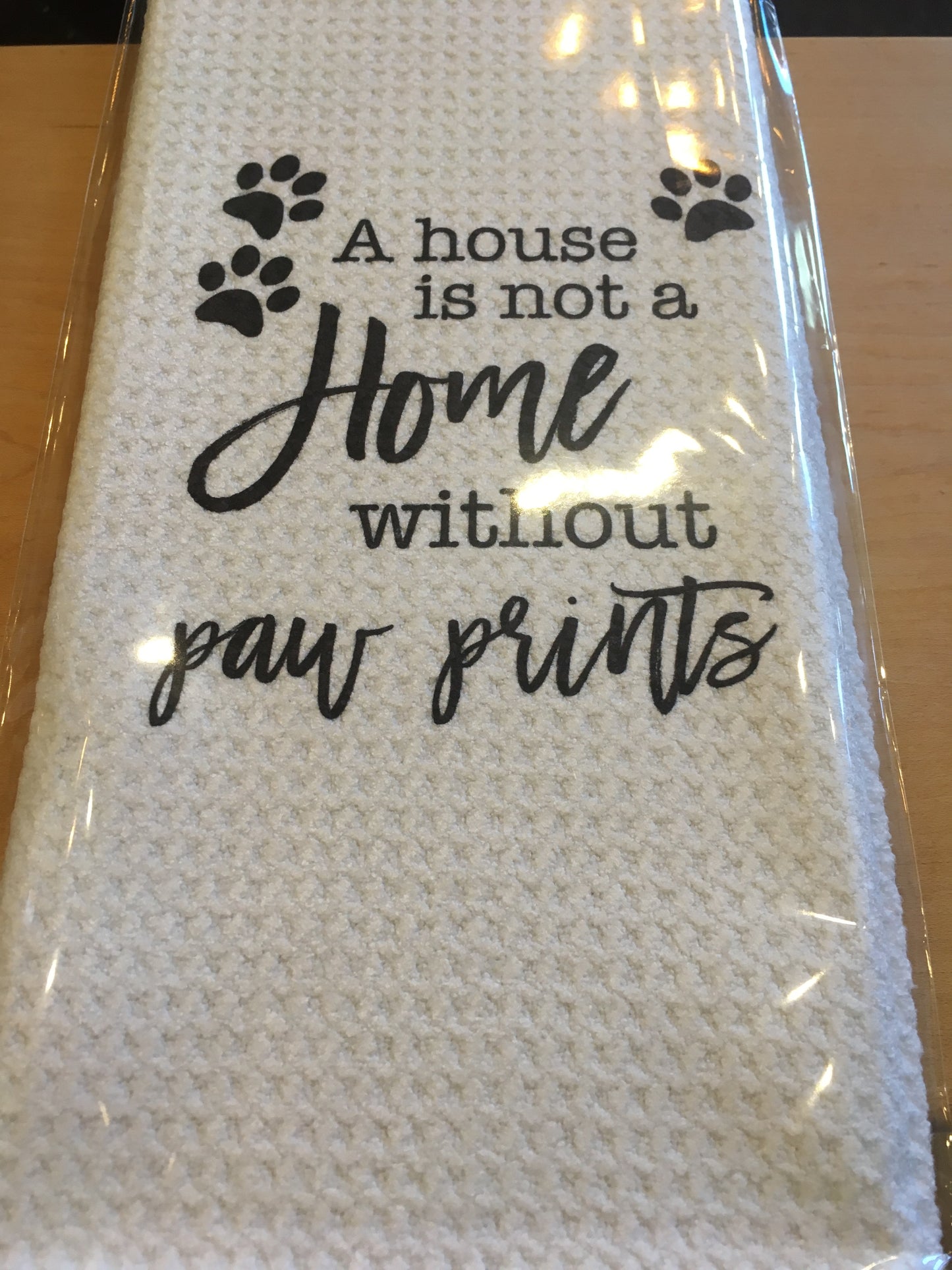 Towel-A House is not a Home without Paw Prints